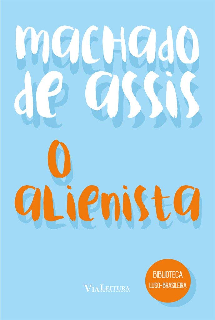 Capa do livro O Alienista — Machado de Assis