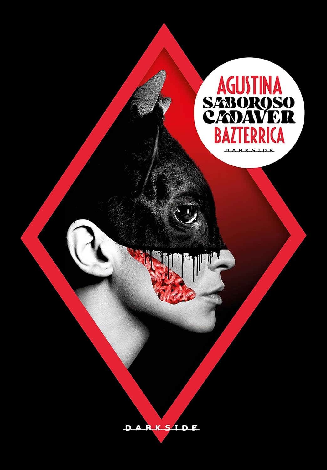 Capa do livro Saboroso Cadáver — Agustina Bazterrica